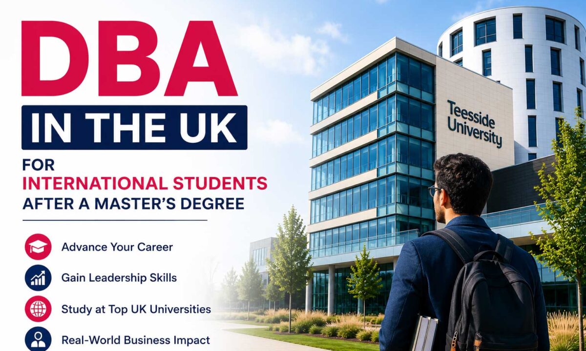 DBA in UK for international students after completing a Master's degree at a UK university